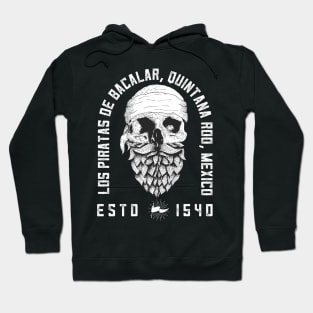 Los Piratas De Bacalar Hoodie